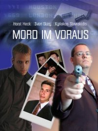 Mord im Voraus